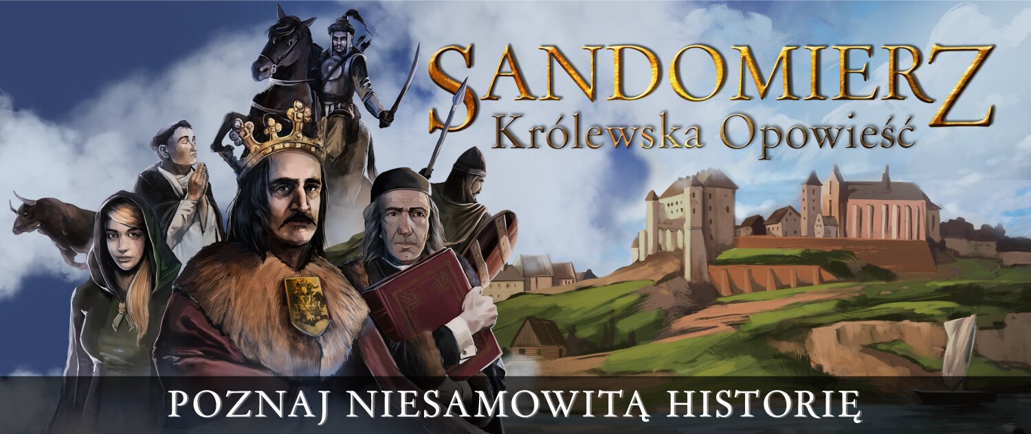 Sandomierz krolewska opowiesc